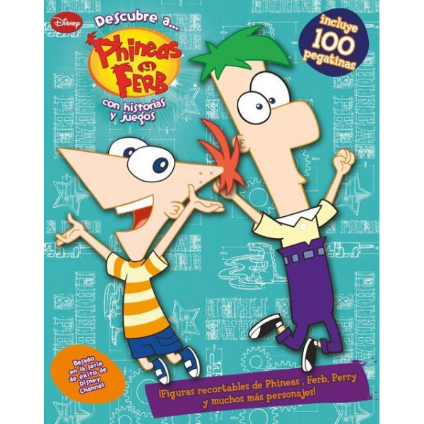 DESCUBRE A PHINEAS Y FERB CON HISTORIAS Y JUEGOS
