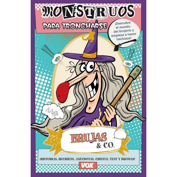 BRUJAS & CO MOUNSTROS PARA TRONCHARSE