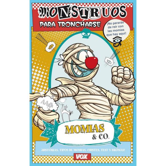 MOMIAS & CO MOUNSTROS PARA TRONCHARSE