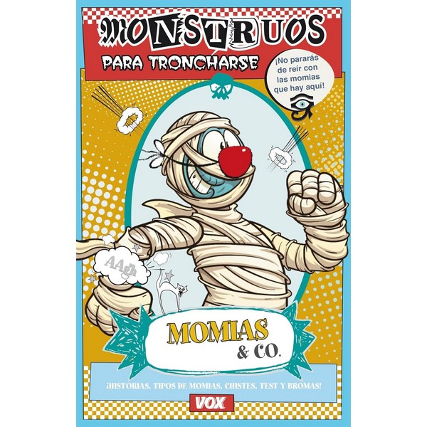MOMIAS & CO MOUNSTROS PARA TRONCHARSE