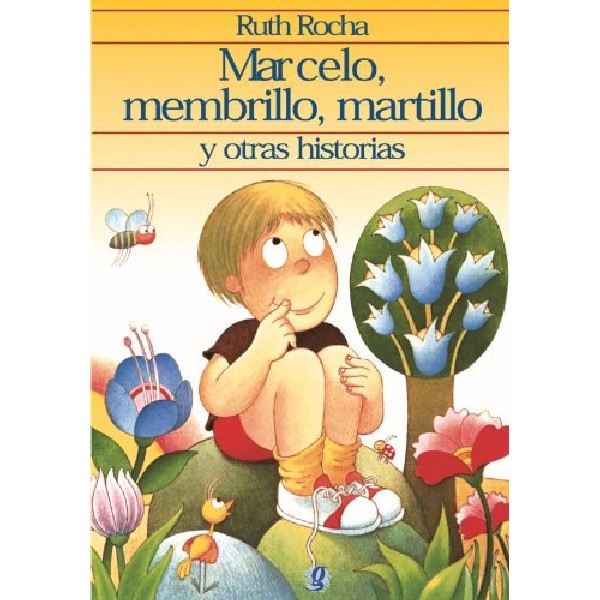 MARCELO MEMBRILLO MARTILLO Y OTRAS HISTORIAS