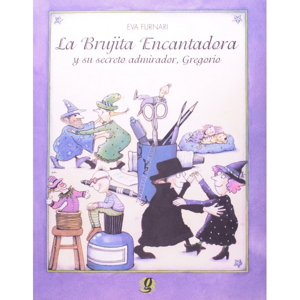 BRUJITA ENCANTADORA Y SU SECRETO ADMIRADOR GREGORIO