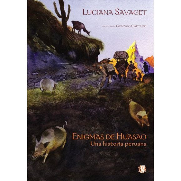 ENIGMAS DE HUASAO UNA HISTORIA PERUANA