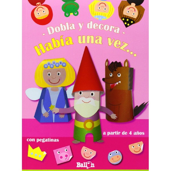 DOBLA Y DECORA HABIA UNA VEZ