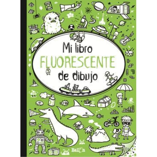 MI LIBRO FLUORESCENTE PARA DIBUJAR VERDE