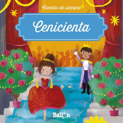 CENICIENTA CUENTOS DE SIEMPRE
