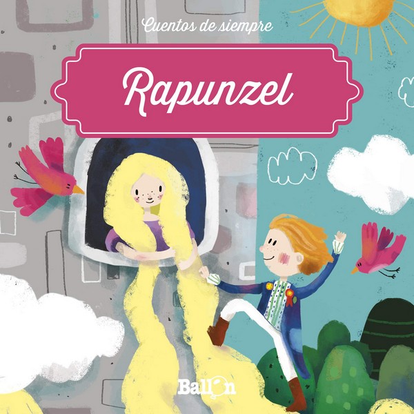 RAPUNZEL CUENTOS DE SIEMPRE