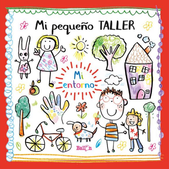 MI PEQUENO TALLER MI ENTORNO