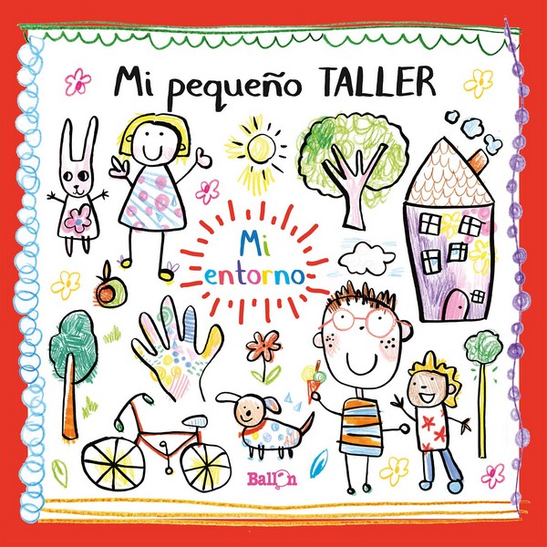 MI PEQUENO TALLER MI ENTORNO