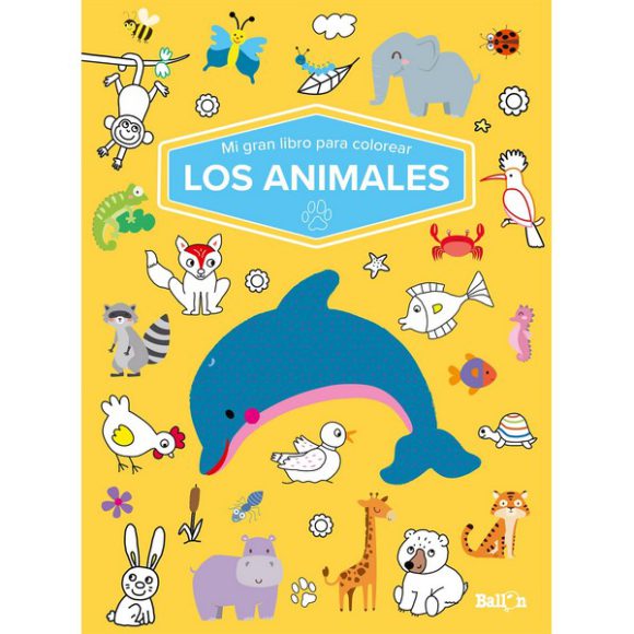 MI GRAN LIBRO PARA COLOREAR LOS ANIMALES