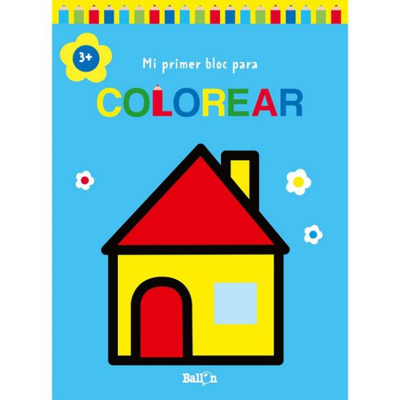 MI PRIMER BLOC PARA COLOREAR +3 CASA