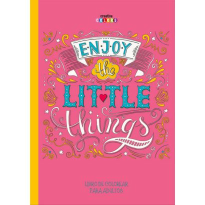 ENJOY LITTLE THINGS COLOREAR PARA ADULTOS