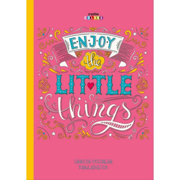 ENJOY LITTLE THINGS COLOREAR PARA ADULTOS
