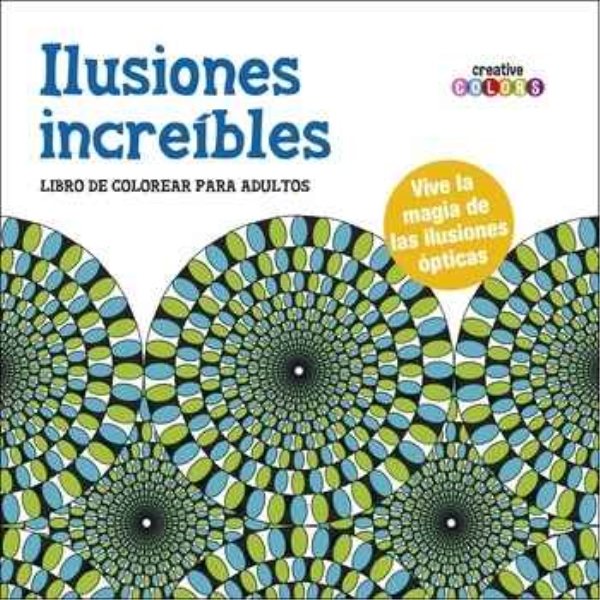 ILUSIONES INCREIBLES CREATIVE COLORS