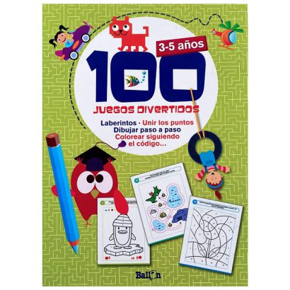 100 JUEGOS DIVERTIDOS 3 A 5 AÑOS
