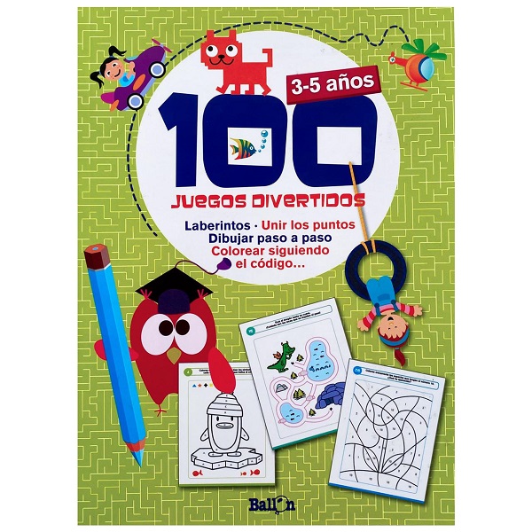 100 JUEGOS DIVERTIDOS 3 A 5 AÑOS