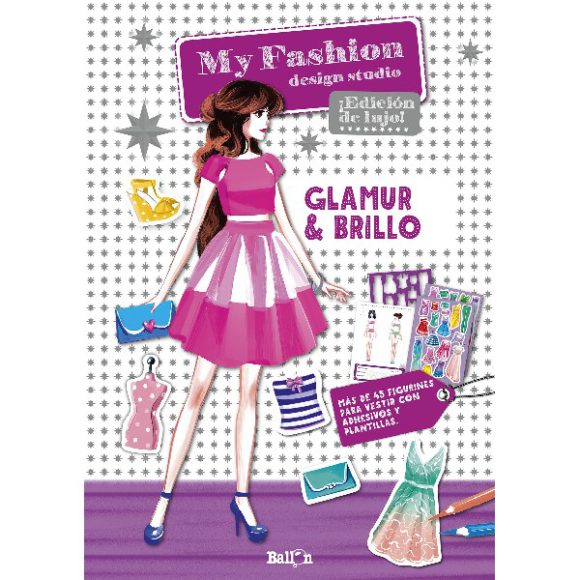 GLAMUR & BRILLO MY FASHION DESIGN STUDIO