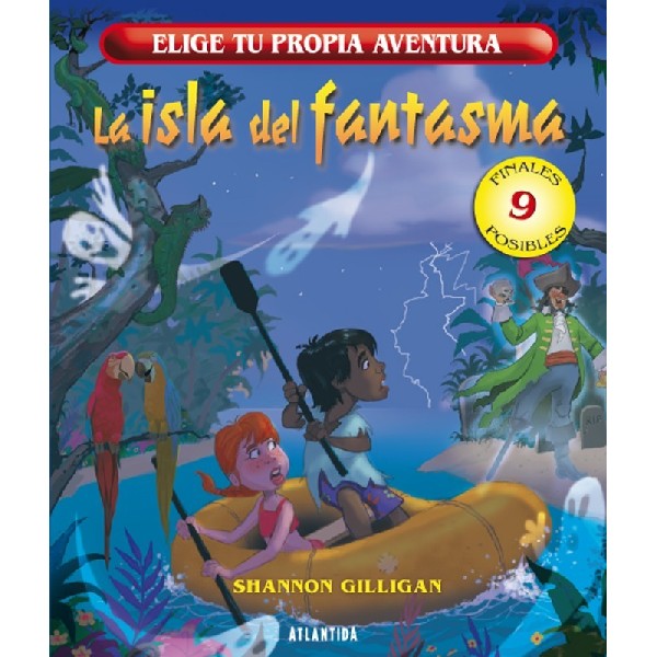 ISLA DEL FANTASMA LA ELIGE TU PROPIA AVENTURA