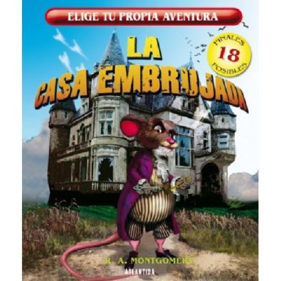 CASA EMBRUJADA ELIGE TU PROPIA AVENTURA