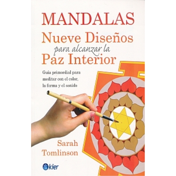 MANDALAS NUEVE DISEÑOS PARA ALCANZAR LA PAZ INTERIOR