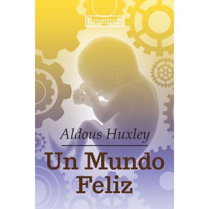 UN MUNDO FELIZ