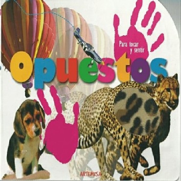 OPUESTOS ( PARA TOCAR Y SENTIR)