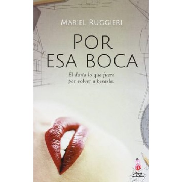 POR ESA BOCA