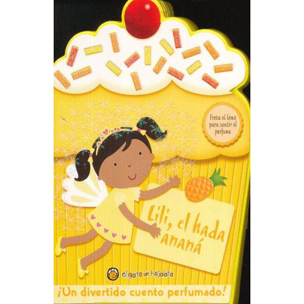 LILI EL HADA ANANA COLECCION CUPCAKES PERFUMADAS