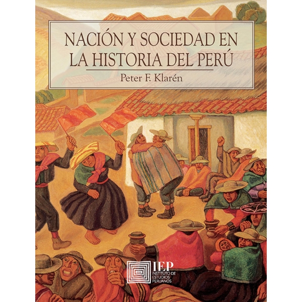 NACION Y SOCIEDAD EN LA HISTORIA DEL PERU