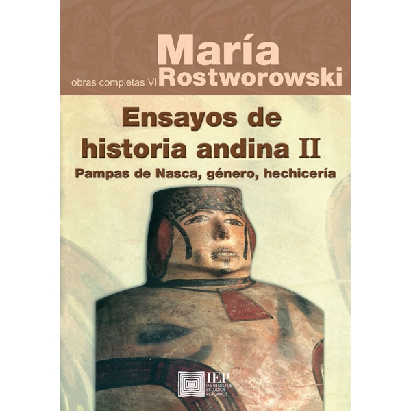 ENSAYOS DE HISTORIA ANDINA II. OBRAS COMPLETAS VI