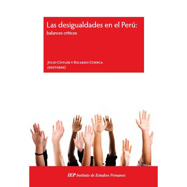 DESIGUALDADES EN EL PERU. BALANCES CRITICOS