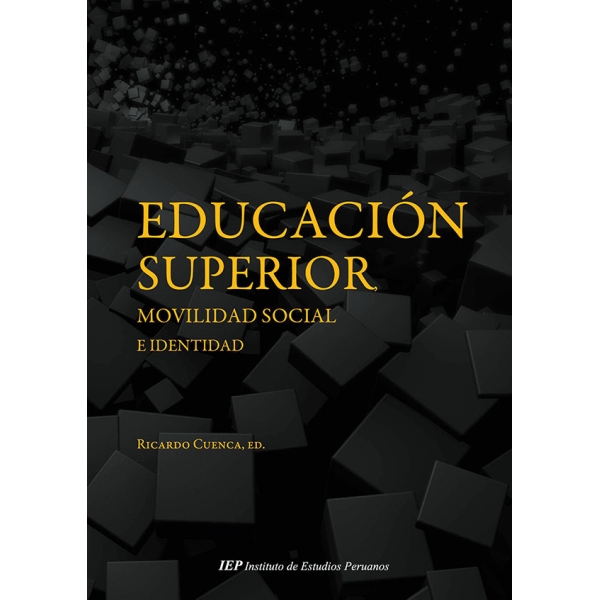 EDUCACION SUPERIOR, MOVILIDAD SOCIAL E IDENTIDAD