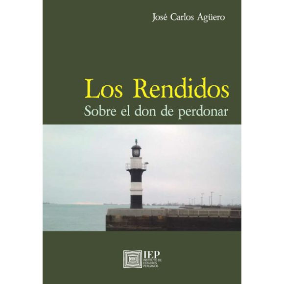 RENDIDOS. SOBRE EL DON DE PERDONAR