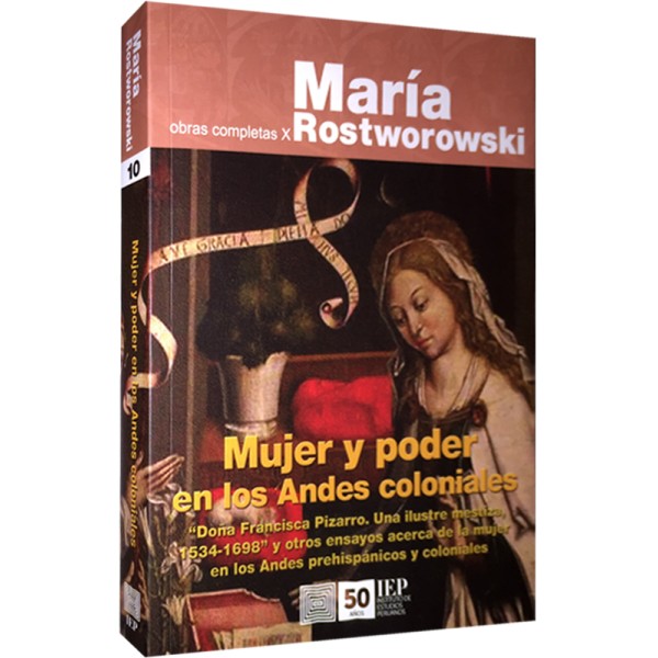 MUJER Y PODER EN LOS ANDES COLONIALES OBRAS COMPLETAS X