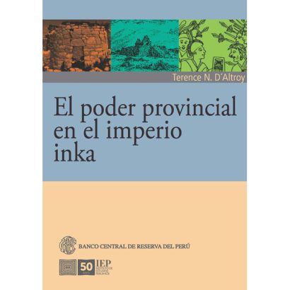 EL PODER PROVINCIAL EN EL IMPERIO INKA