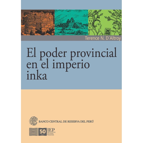 EL PODER PROVINCIAL EN EL IMPERIO INKA