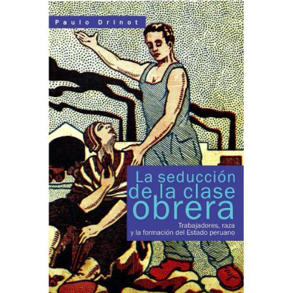 SEDUCCIÓN DE LA CLASE OBRERA