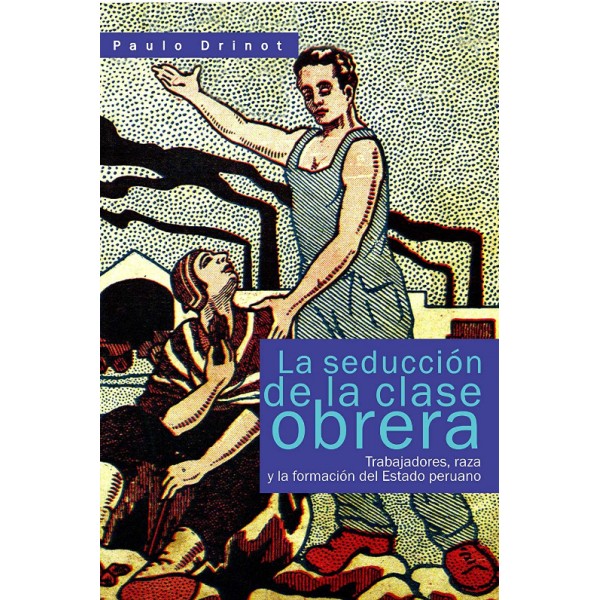 SEDUCCIÓN DE LA CLASE OBRERA