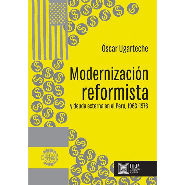 MODERNIZACION REFORMISTA Y DEUDA EXTERNA EN EL PERÚ (1963-1976)