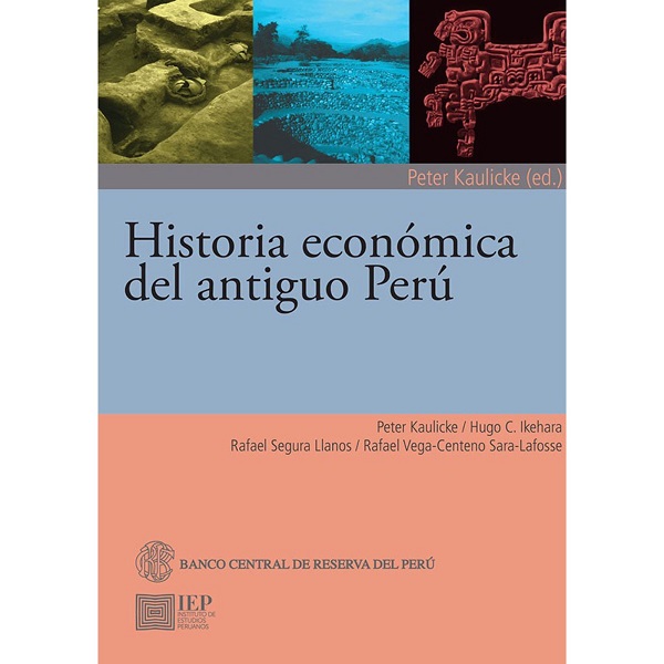 HISTORIA ECONÓMICA DEL ANTIGUO PERÚ