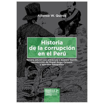 HISTORIA DE LA CORRUPCION EN EL PERU 3RA EDICION
