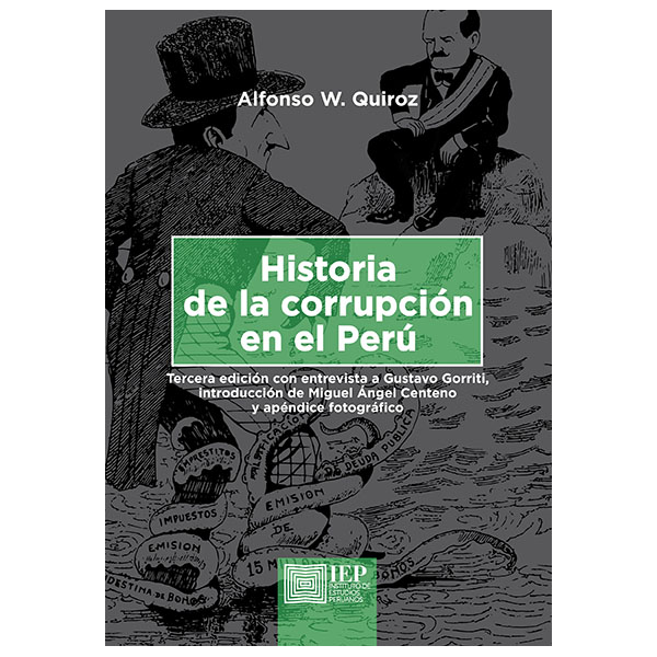 HISTORIA DE LA CORRUPCION EN EL PERU 3RA EDICION