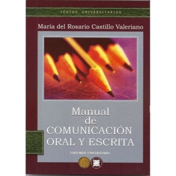 MANUAL DE COMUNICACIÓN ORAL Y ESCRITA