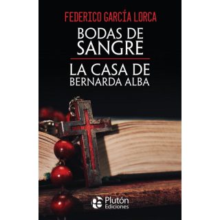 BODAS DE SANGRE / LA CASA DE BERNARDA ALBA