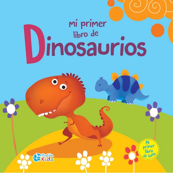 MI PRIMER LIBRO DE DINOSAURIOS LIBRO BAÑO