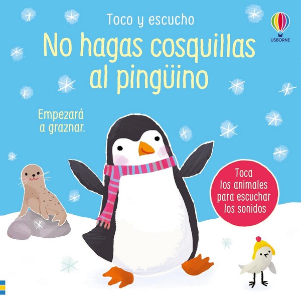 NO HAGAS COSQUILLAS AL PINGUINO