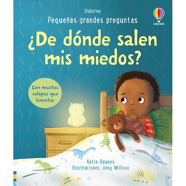 DE DONDE SALEN MIS MIEDOS PEQUEÑAS GRANDES PREGUNTAS CON SOLAPAS