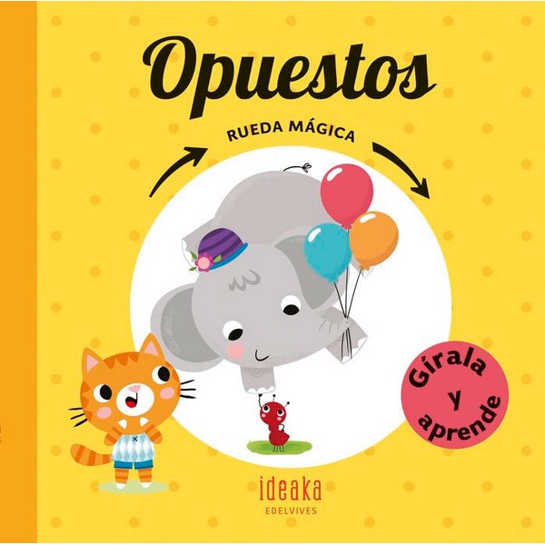 OPUESTOS RUEDA MAGICA