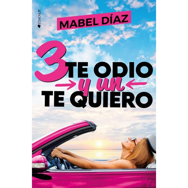 3 TE ODIO Y UN TE QUIERO