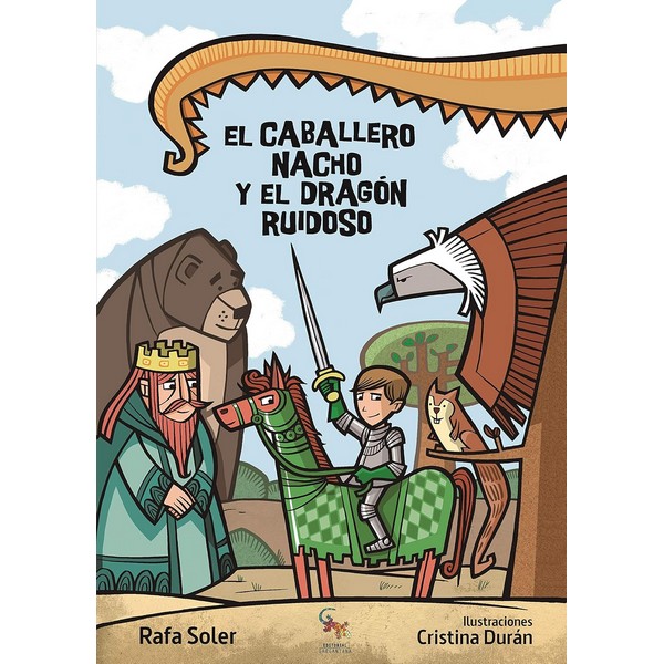 EL CABALLERO NACHO Y EL DRAGON RUIDOSO